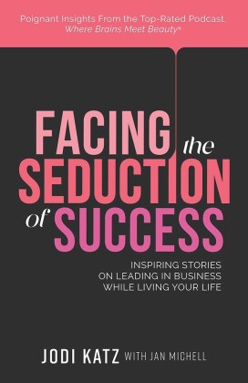 Facing The Seduction Of Success