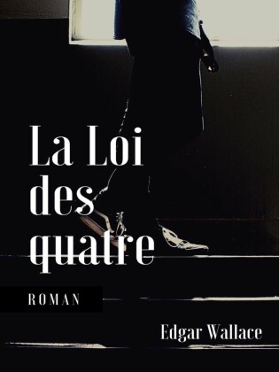 La Loi des quatre