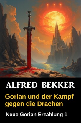 Gorian und der Kampf gegen die Drachen