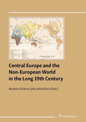Central Europe and the Non-European World in the Long 19th Century