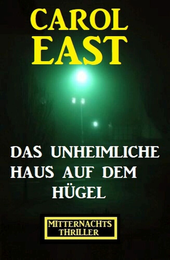 Das unheimliche Haus auf dem Hügel: Mitternachtsthriller main product photo