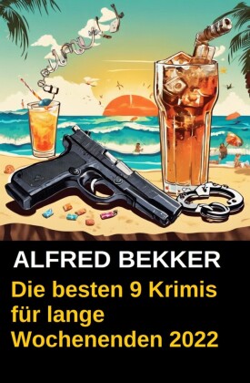 Die besten 9 Krimis für lange Wochenenden 2022