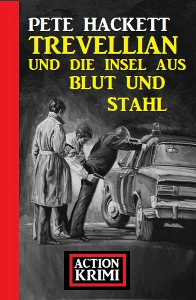 Trevellian und die Insel aus Blut und Stahl: Action Krimi main product photo