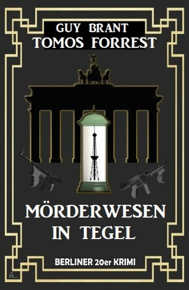 Mörderwesen in Tegel: Berliner 20er Krimi main product photo