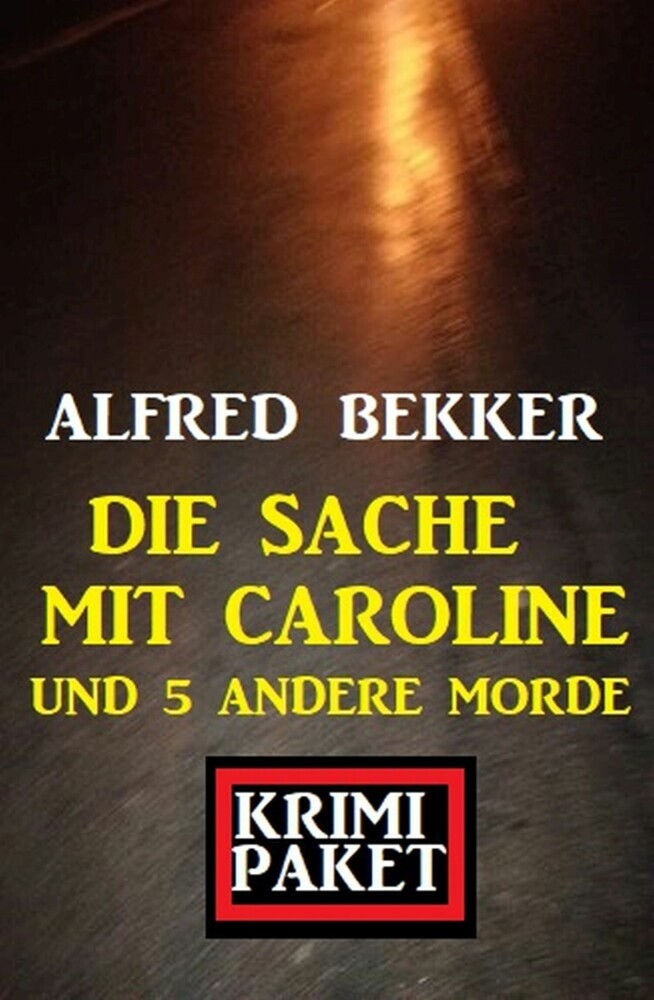 Die Sache mit Caroline und 5 andere Morde: Krimi Paket main product photo