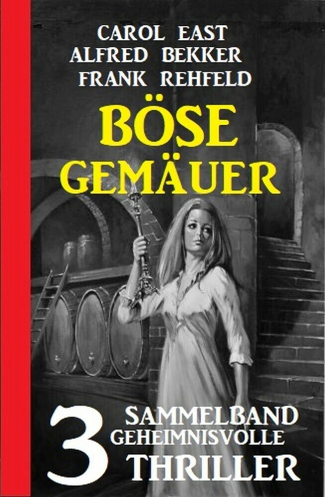 Böse Gemäuer: Sammelband 3 geheimnisvolle Thriller main product photo