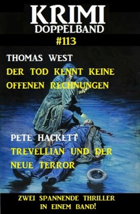 Krimi Doppelband 113 -  Zwei spannende Thriller in einem Band!