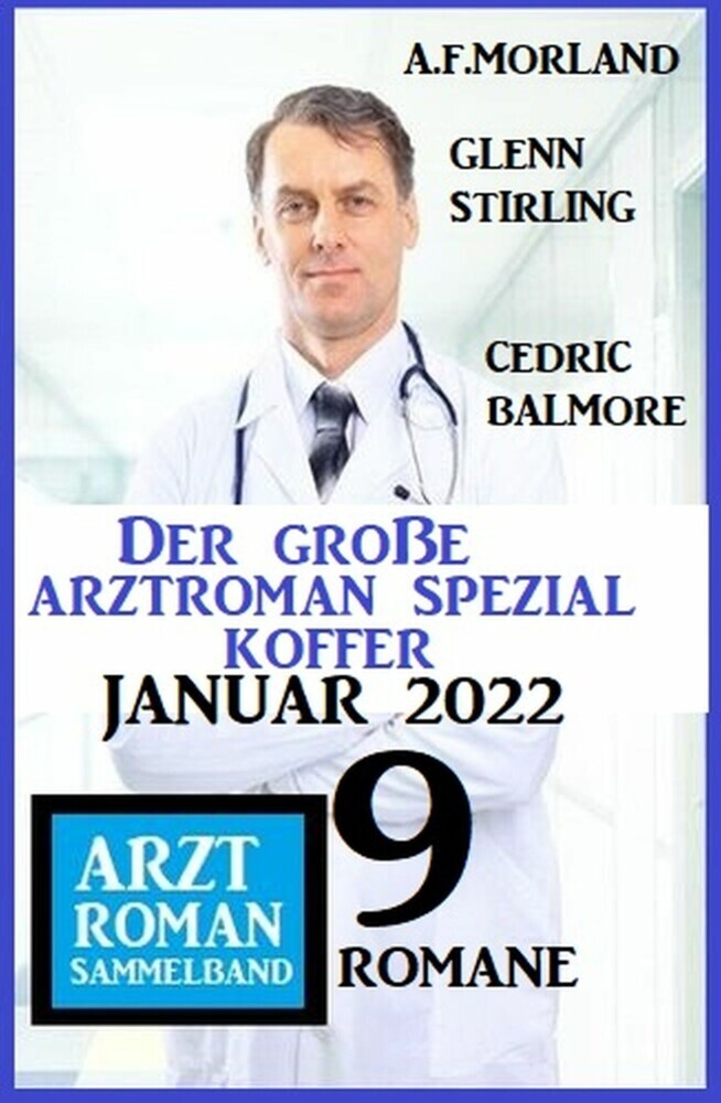 Der große Arztroman Spezial Koffer Januar 2022: Arztroman Sammelband 9 Romane main product photo