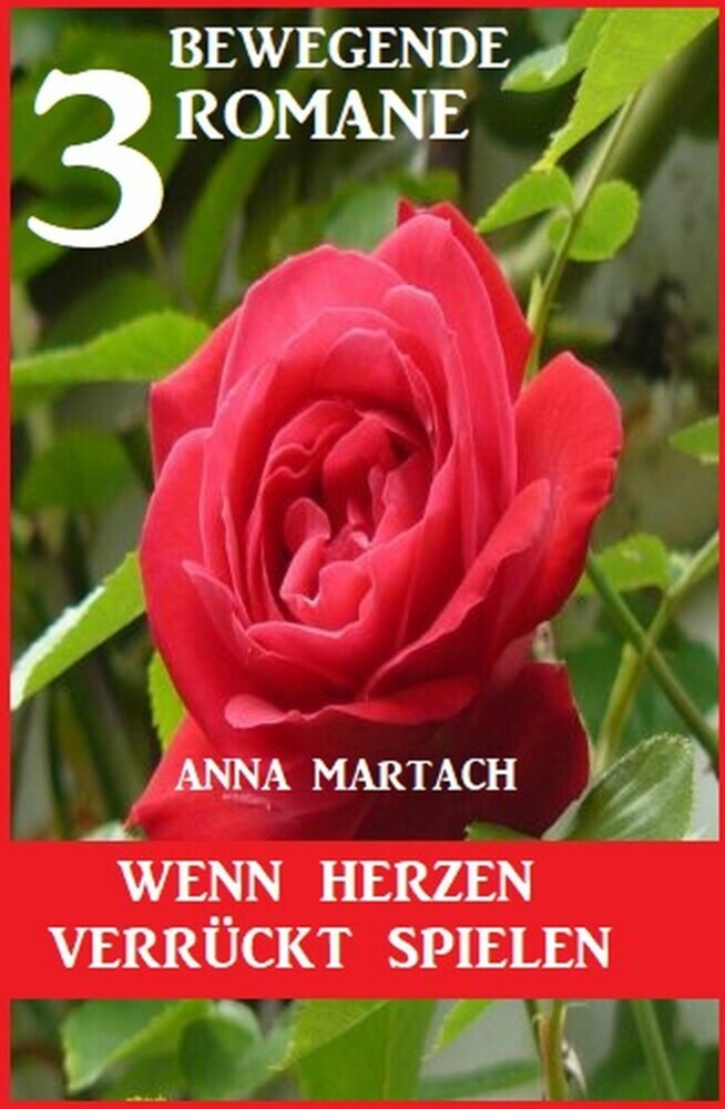 Wenn Herzen verrückt spielen: 3 bewegende Romane main product photo