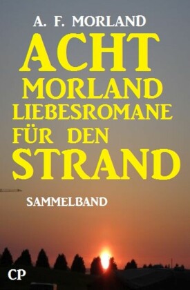 Acht Morland Liebesromane für den Strand