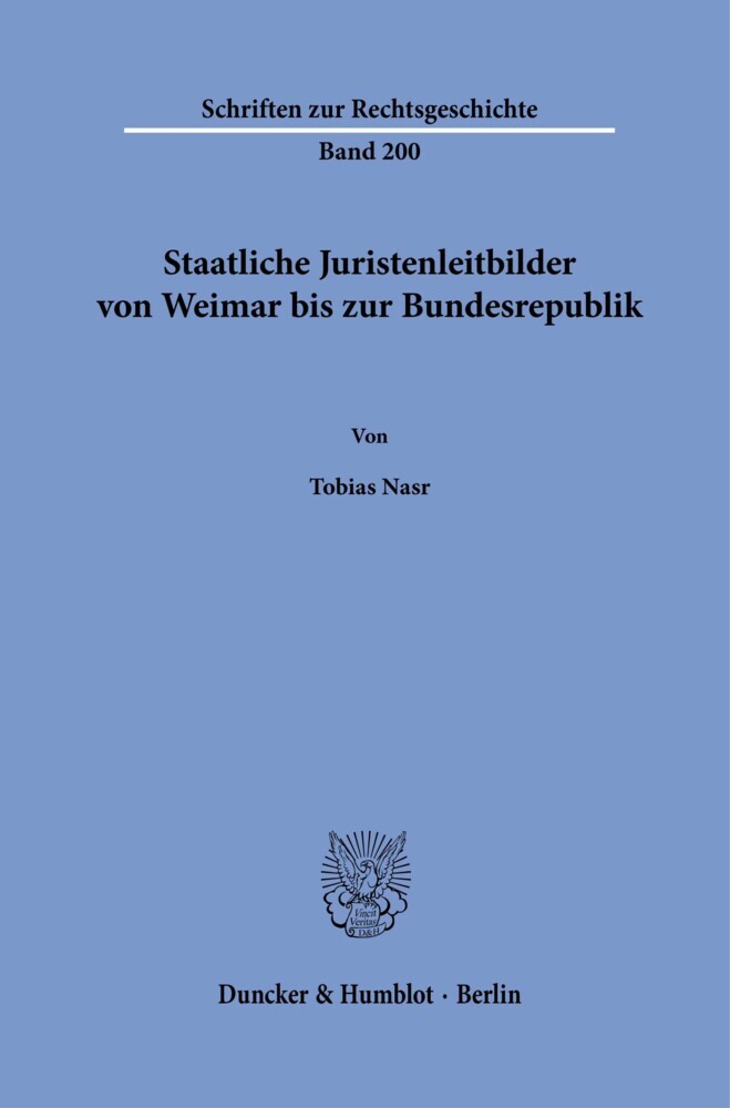 Staatliche Juristenleitbilder von Weimar bis zur Bundesrepublik. main product photo