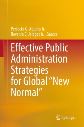 Effective Public Administration Strategies for Global 'New Normal'