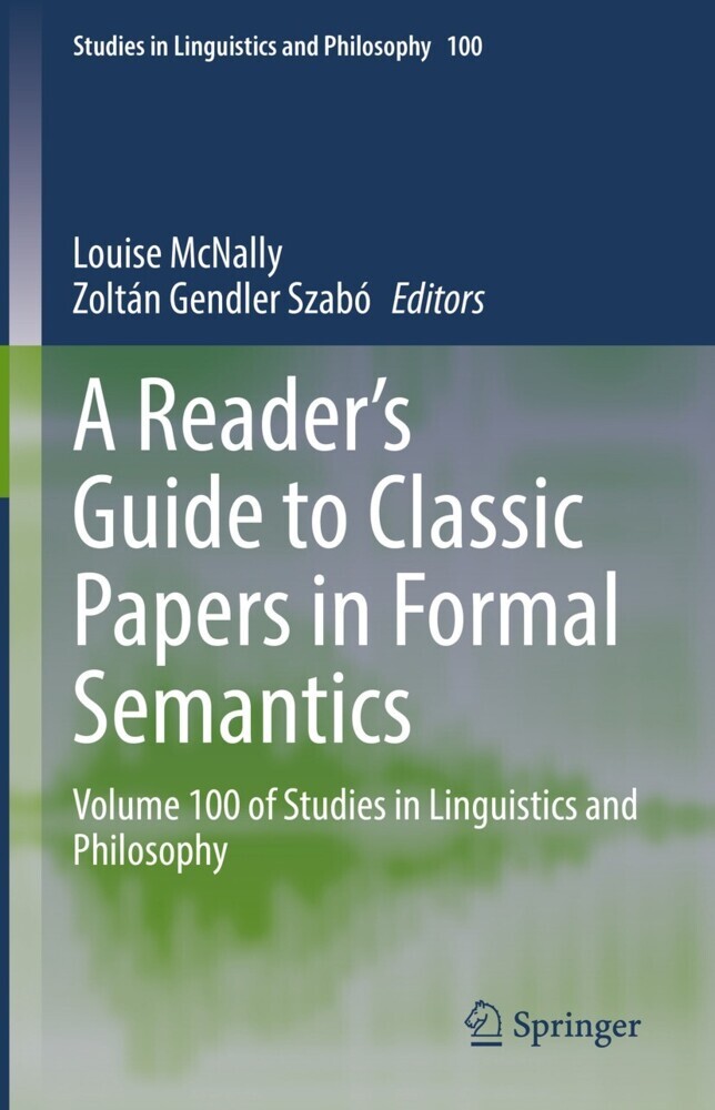 A Reader's Guide to Classic Papers in Formal Semantics main product photo