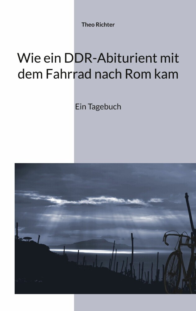 Wie ein DDR-Abiturient mit dem Fahrrad nach Rom kam main product photo