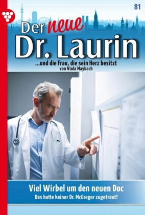 Viel Wirbel um den neuen Doc