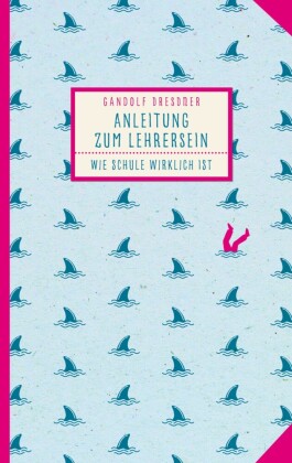 Anleitung zum Lehrersein