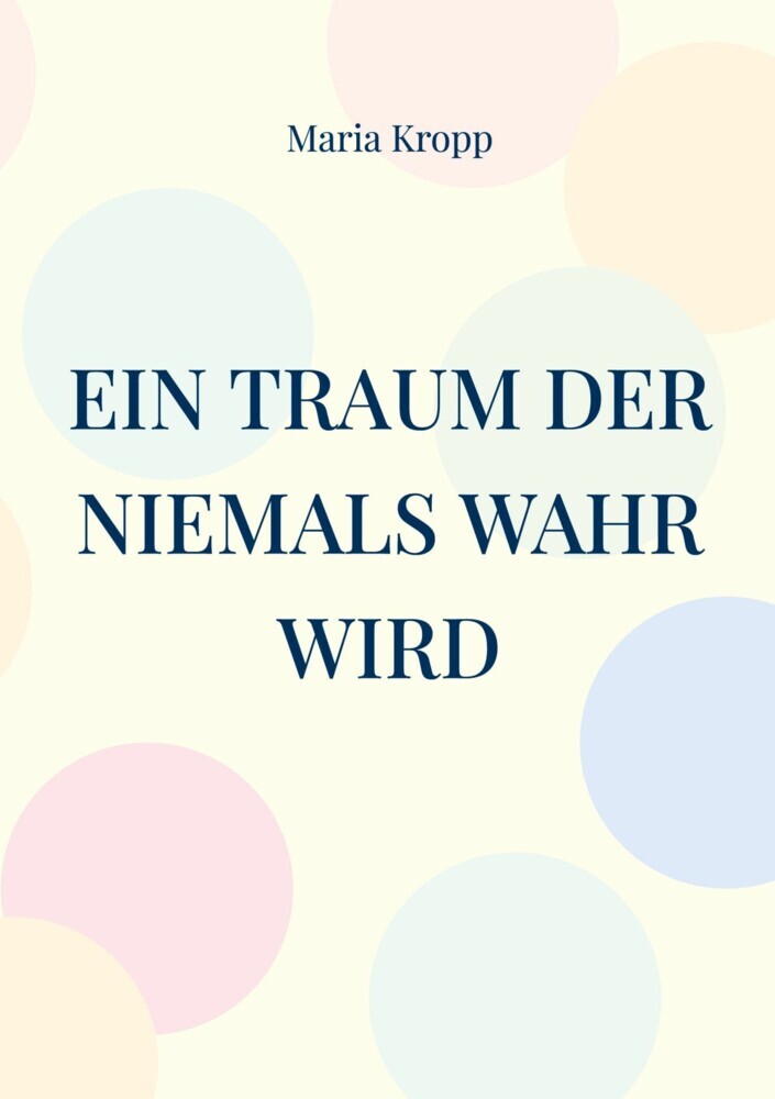Ein Traum der niemals wahr wird main product photo