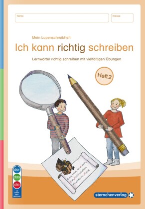 Mein Lupenschreibheft 2 - Ich kann richtig schreiben - Ausgabe mit Artikelkennzeichnung (DaZ)