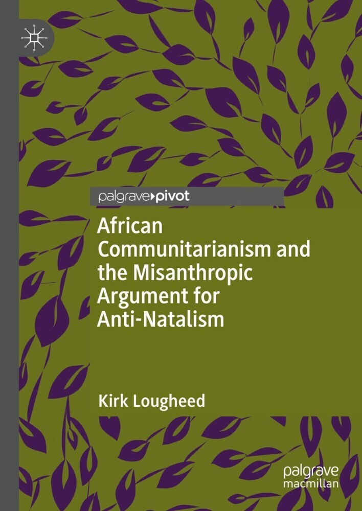 African Communitarianism and the Misanthropic Argument for Anti-Natalism main product photo