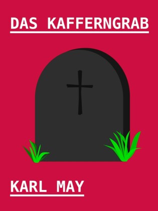 Das Kafferngrab