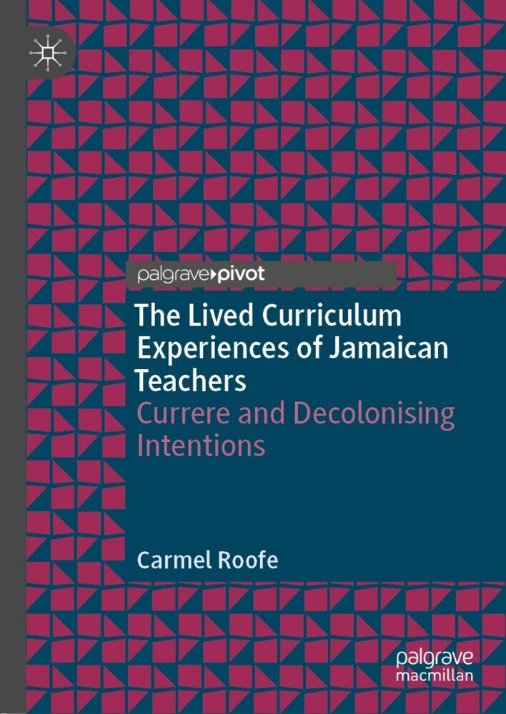 The Lived Curriculum Experiences of Jamaican Teachers main product photo