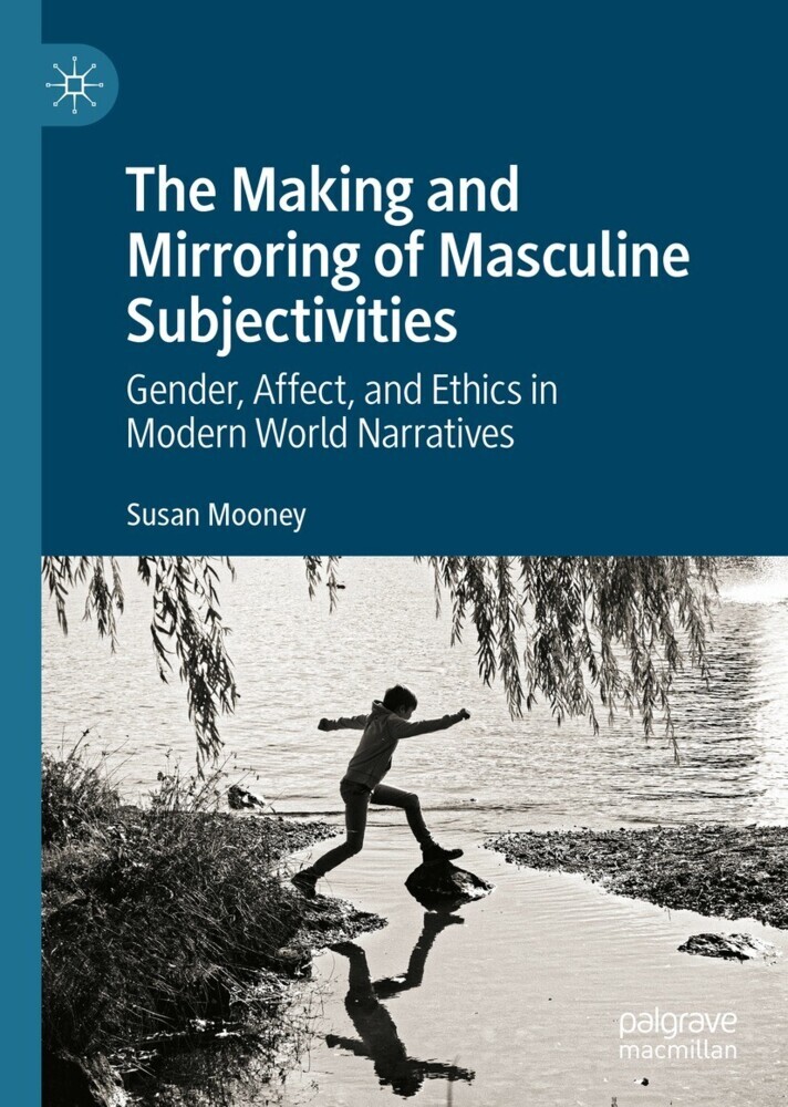 The Making and Mirroring of Masculine Subjectivities main product photo