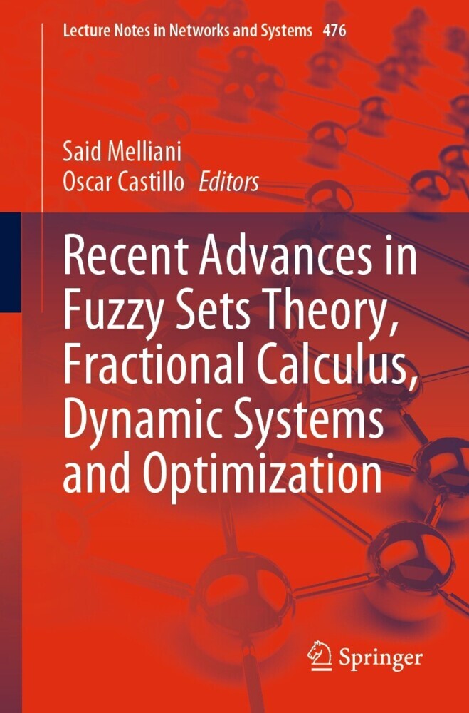 Recent Advances in Fuzzy Sets Theory, Fractional Calculus, Dynamic Systems and Optimization main product photo