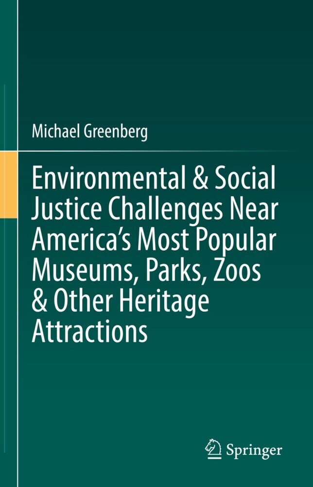 Environmental & Social Justice Challenges Near America's Most Popular Museums, Parks, Zoos & Other Heritage Attractions main product photo
