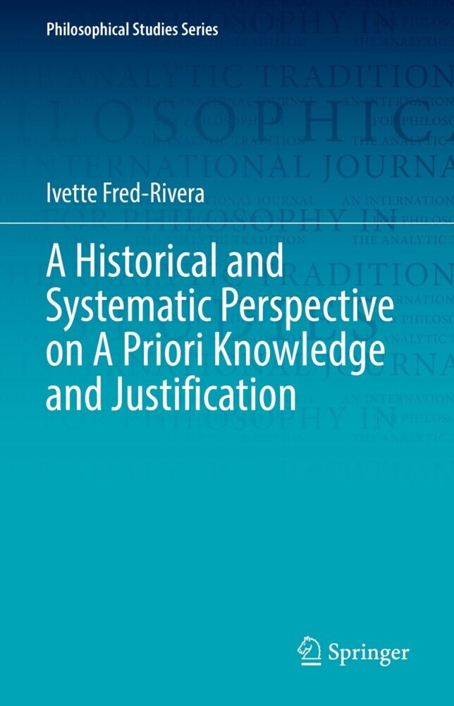 A Historical and Systematic Perspective on A Priori Knowledge and Justification main product photo