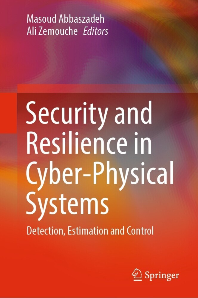 Security and Resilience in Cyber-Physical Systems main product photo