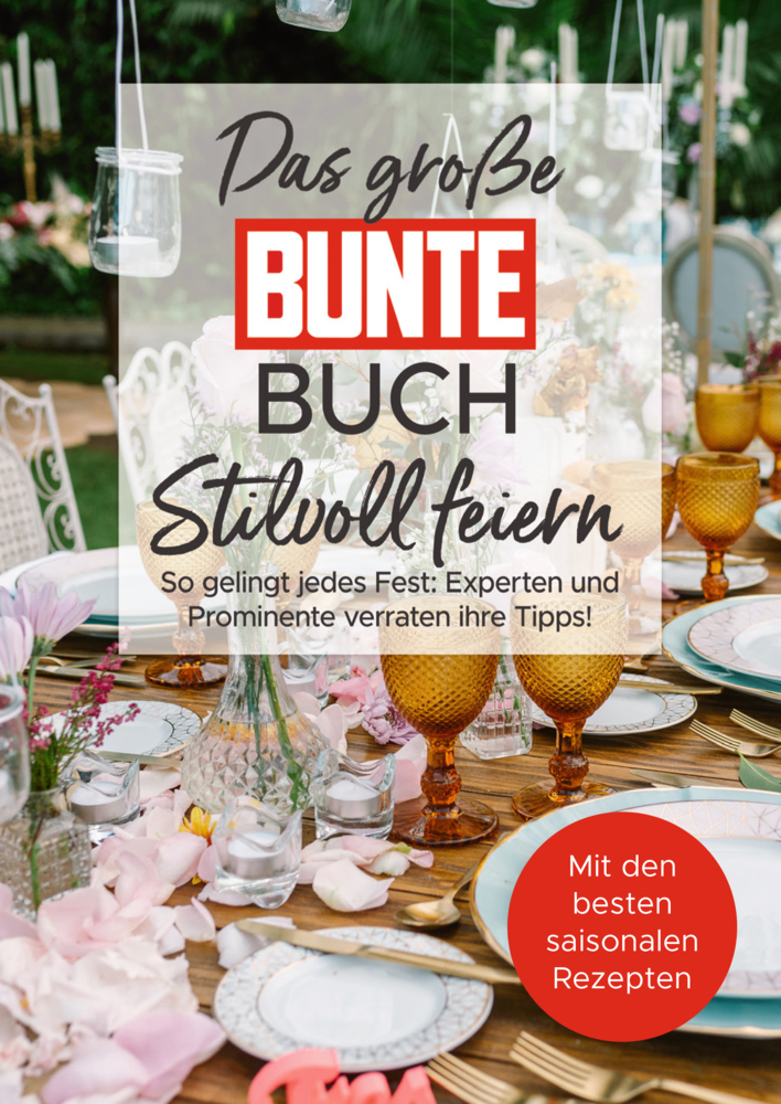 Das große BUNTE-Buch - Stilvoll feiern main product photo