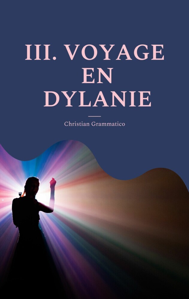 III. VOYAGE EN DYLANIE main product photo