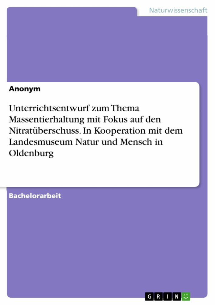Unterrichtsentwurf zum Thema Massentierhaltung mit Fokus auf den Nitratüberschuss. In Kooperation mit dem Landesmuseum Natur und Mensch in Oldenburg main product photo