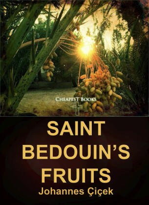 Saint Bedouin's Fruits