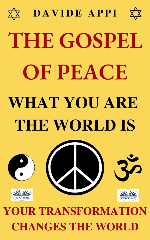 The Gospel Of Peace. What You Are The World Is. Your Transformation Changes The World main product photo