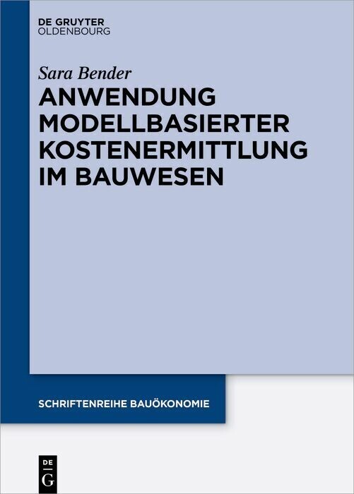 Anwendung modellbasierter Kostenermittlung im Bauwesen main product photo