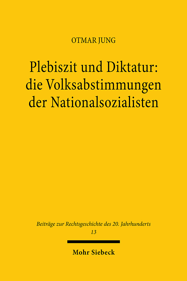 Plebiszit und Diktatur: die Volksabstimmungen der Nationalsozialisten main product photo