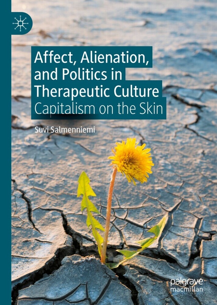 Affect, Alienation, and Politics in Therapeutic Culture main product photo