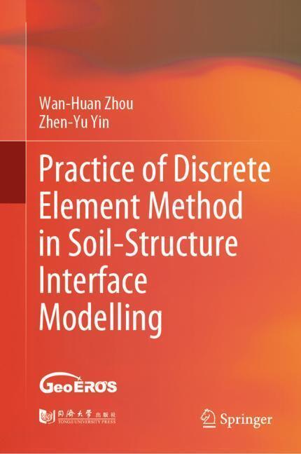 Practice of Discrete Element Method in Soil-Structure Interface Modelling main product photo