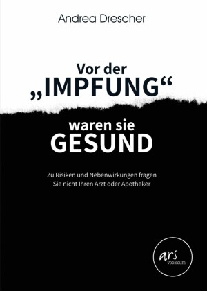 Vor der Impfung waren sie gesund