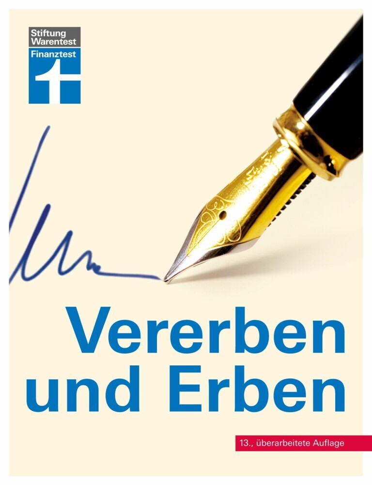 Vererben und Erben - Ratgeber von Stiftung Warentest - mit Textbeispielen, Formulierungshilfen und Checklisten - aktualisierte Auflage 2022 main product photo