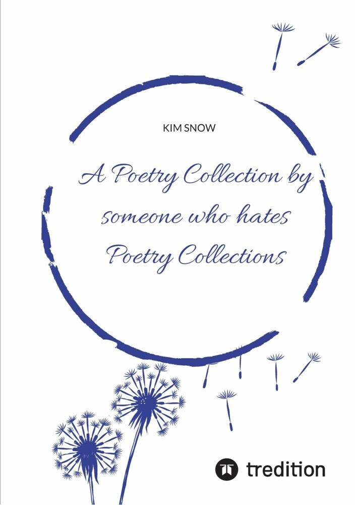 A Poetry Collection by someone who hates poetry collections main product photo