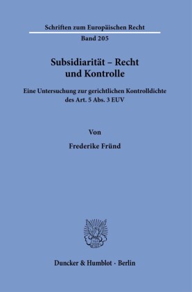 Subsidiarität - Recht und Kontrolle.