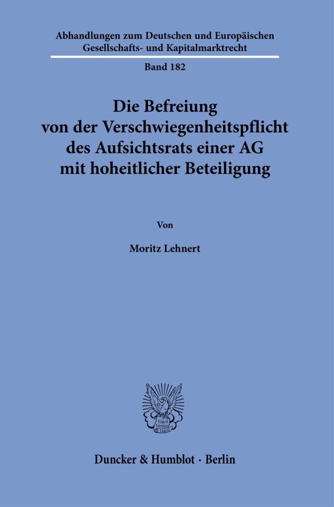 Die Befreiung von der Verschwiegenheitspflicht des Aufsichtsrats einer AG mit hoheitlicher Beteiligung. main product photo