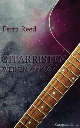 Gitarristen weinen nicht