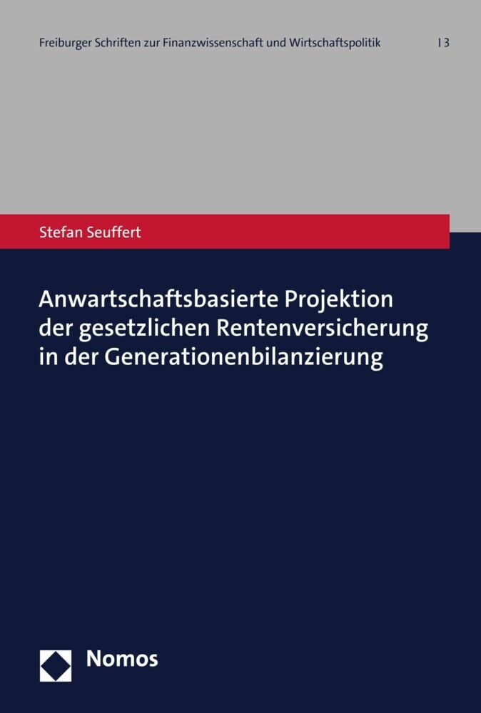 Anwartschaftsbasierte Projektion der gesetzlichen Rentenversicherung in der Generationenbilanzierung main product photo