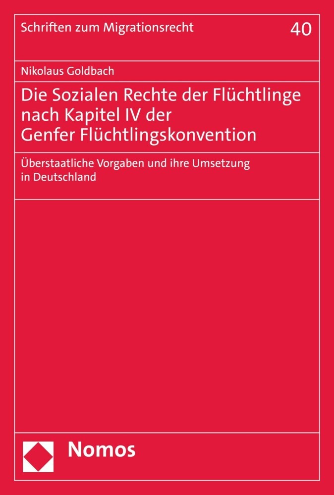 Die Sozialen Rechte der Flüchtlinge nach Kapitel IV der Genfer Flüchtlingskonvention main product photo
