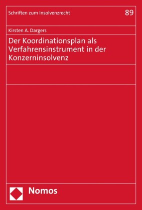 Der Koordinationsplan als Verfahrensinstrument in der Konzerninsolvenz