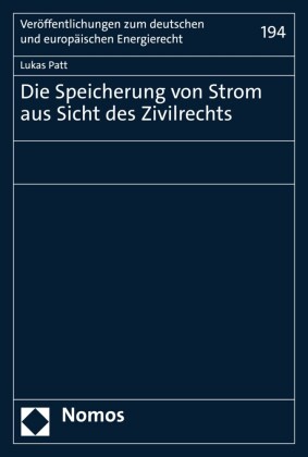 Die Speicherung von Strom aus Sicht des Zivilrechts