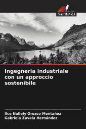 Ingegneria industriale con un approccio sostenibile